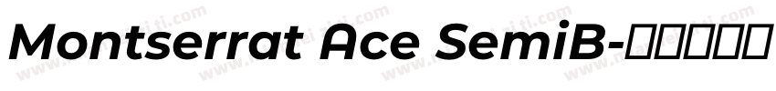 Montserrat Ace SemiB字体转换